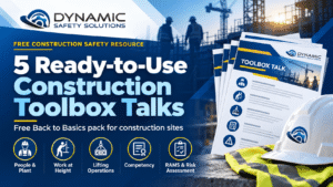 Free construction toolbox talks covering People and Plant, Work at Height, Lifting Operations, Competency and RAMS from Dynamic Safety Solutions